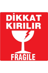 Dikkat Kırılır Etiketi - 